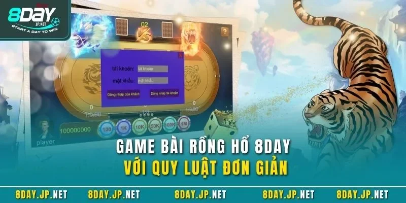Game bài Rồng hổ 8DAY với quy luật đơn giản