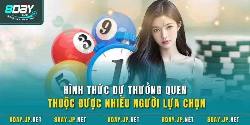 Hình thức dự thưởng quen thuộc được nhiều người lựa chọn