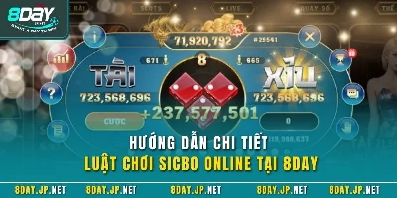 Hướng dẫn chi tiết luật chơi Sicbo online tại 8DAY